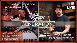 GRETSCH GENERATIONS-EP6: STEVE FERRONE \u0026 JASON McGERR