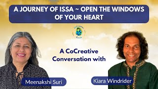 A Journey of Issa ~ Open the windows of your heart with Kiara Windrider