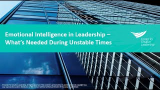 Emotional Intelligence in Leadership What’s Needed During Unstable Times