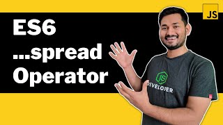 Spread Operator | The Complete JavaScript Course | Ep.47