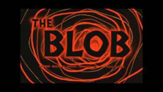 The Blob Theme Song