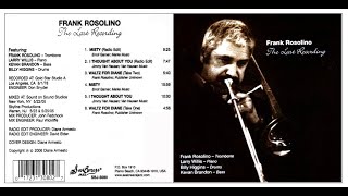 Frank Rosolino – The Last Recording - 08/01/1978