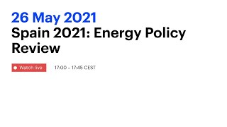 Spain 2021: Energy Policy Review
