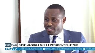 Dave Mafoula sur la présidentielle 2021