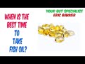 When Is The Best Time To Take Fish Oil? | Ask Eric Bakker