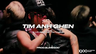 Wxrdie - TIM ANH GHEN [REMIX] (ft. LVK, Dangrangto, TeuYungBoy)