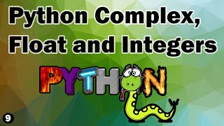 Different Data Types In Python Complex, Float and Integers , Learn How to Create & Find Their Type