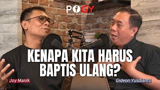 JOY MANIK: BAPTISAN BUKAN SARANA BASUH DOSA #PoGY