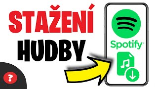 Jak STÁHNOUT HUDBU ze SPOTIFY | Návod | Spotify  / MOBIL