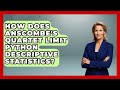 How Does Anscombe's Quartet Limit Python Descriptive Statistics? - Python Code School