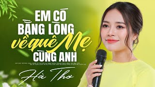 Em Bằng Lòng Về Quê Mẹ Cùng Anh, Em Là Cô Gái Anh Thương, Hà Tĩnh Quê Ơi - Dân ca xứ Nghệ cực hay