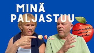 MITÄ KUN MINÄ PALJASTUU?