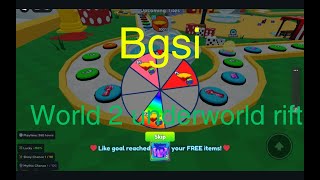 Bgsi world 2 Underworld rift.