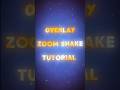 Overlay Zoom Shake Tutorial 💀😍 | Capcut Tutorial | #capcut #capcuttutorial #animeedit