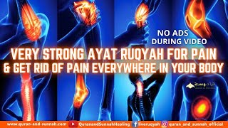 Very Strong Ayat Ruqyah For Pain - A Very Effective Ruqya To Get Rid Of Pain everywhere in your body