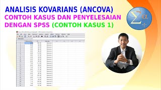 Analisis Kovarian, Contoh Kasus dan Penyelesaian dengan SPSS, Part 2