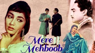 Mere Mehboob - Evergreen Classic Romance | Rajendra Kumar. Sadhna | HD Quality