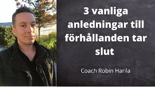 3 vanliga anledningar till att förhållanden tar slut! Hur du reparerar ditt förhållande.