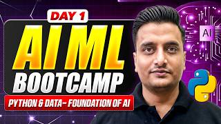 Free Class : Python and Data : Foundation of AI | Day 1 of Bootcamp