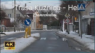 Trasa Kuźnica - Hel. Samochodem przez Półwysep Helski. Cała trasa.