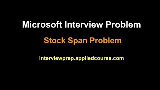 Coding Interview Problem: Stock Span Problem | Applied AI Course