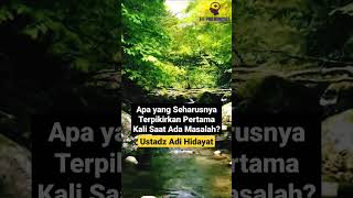 Kekeliruan Kebanyakan Kita Saat Ada Masalah. #masalah #doa #uah