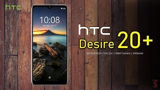 HTC Desire 20 Plus Price, Official Look, Camera, Design, Specifications, 6GB RAM, Features