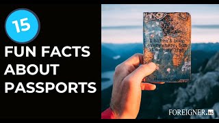 15 Passport Fun Facts