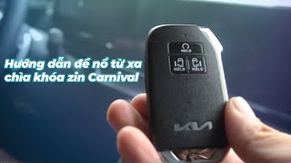 Hướng dẫn đề nổ từ xa cho xe Kia Carnival - Chức năng có sẵn