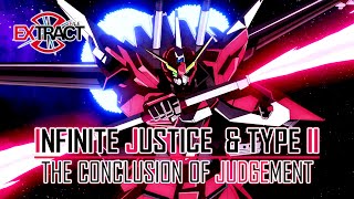 Infinite Justice & Type II ดาบแสงแห่งความยุติธรรม | Extract File