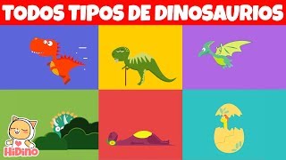 Todos Tipos De Dinosaurios | Canción de dinosaurios | HiDino canciones para niños