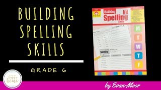 EVAN MOOR BUILDING SPELLING SKILLS GRADE 6 || Homeschool Language Arts Grade 6