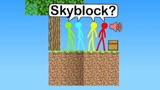 I voiced over Alan Becker's SkyBlock - Animation vs. Minecraft Shorts Episode 11