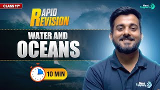 Water and Oceans | CBSE Class 11th Geography | Full Chapter Revision in 🔟 Mins | Rapid Revision