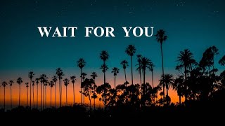 Leeland ~Wait For You (lyrics)