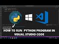 How to Run Python in Visual Studio Code on Windows 10 2022 Best IDE