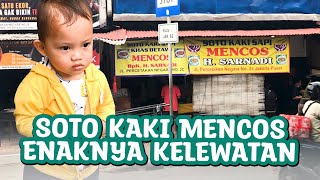 SOTO KAKI MENCOS, ENAK GA ADA SEPINYA!