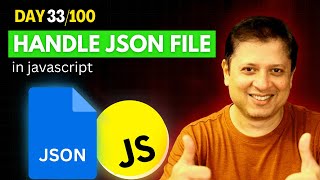 How to handle JSON file in JavaScript? | Explained in Hindi