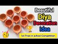 Diya Decoration idea for school competition 2024 / 1st prize in Diya Decoration competition 🏆