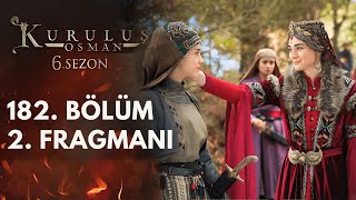 Kuruluş Osman 182. Bölüm 2. Fragmanı | Sonunda Kavuştuk Halime'm!