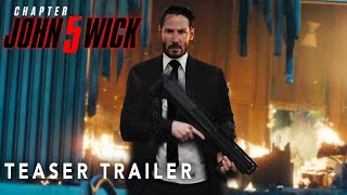 JOHN WICK:CHAPTER 5 #1 Trailer (2024) - Keanu Reeves | Baba yaga
