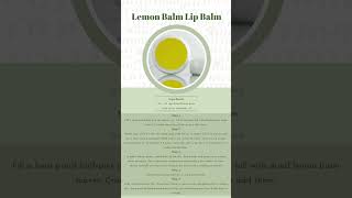 Lemon Balm Lip Balm Recipe