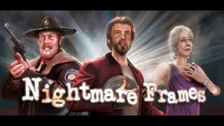 Nightmare Frames Demo Gameplay