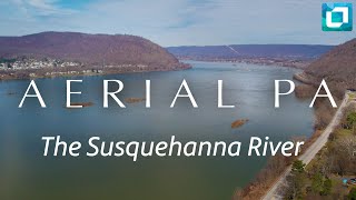 The Susquehanna River | Aerial PA