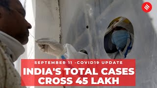 Coronavirus on September 11: India's total Covid-19 cases cross 45 lakh