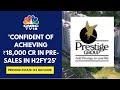 Have An Inventory Pipeline Of More Than ₹50,000 Cr At Different Stages Of Approval: Prestige Group