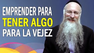 Emprender Para tener Algo para la Vejez