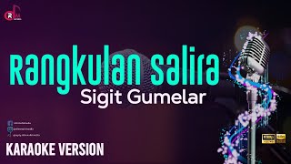 Rangkulan Salira Sigit Karaoke Lirik...