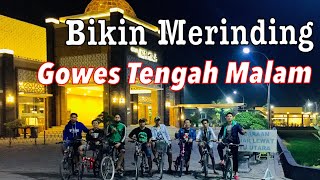 Merinding.. Perjalanan Gowes Dari Desa Ke Kota Jam 12 Malam Sejauh 35 Km