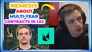 Nemesis About MULTI-YEAR CONTRACTS in LEC 🤔